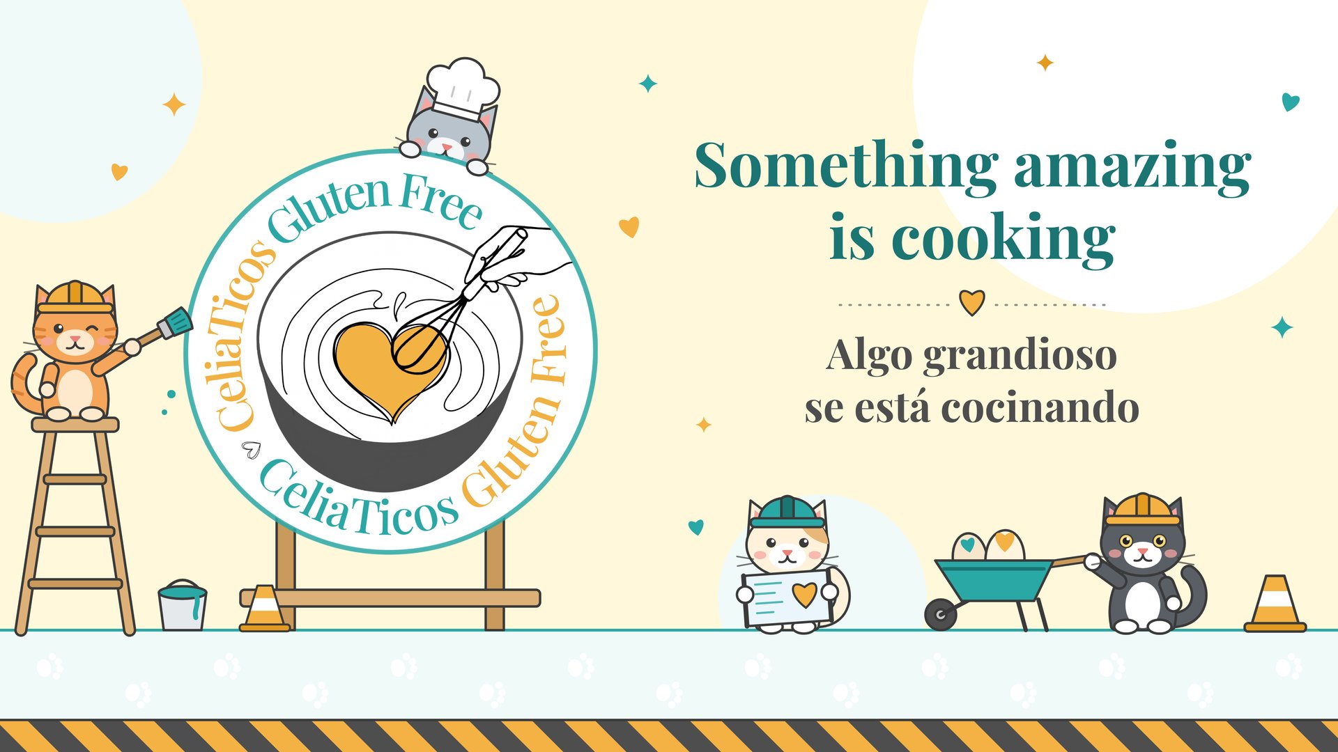 Gatitos constructores arman el rótulo de CeliaTicos Gluten Free con el texto: Something amazing is cooking. Algo grandioso se está cocinando.